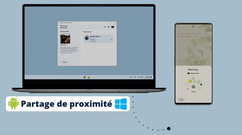 Partage de proximité entre Android et Windows