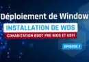 Tutoriel WDS - DHCP Boot PXE et UEFI