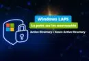 Windows LAPS - Nouveautés - Avril 2023