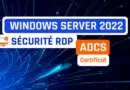 Windows Server - ADCS - Certificat RDP