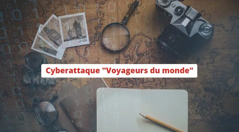 Cyberattaque Voyageurs du monde