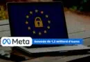 Meta Facebook - Violation RGPD - Amende record 2023