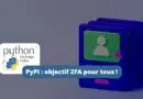 PyPI - objectif 2FA pour tous fin 2023