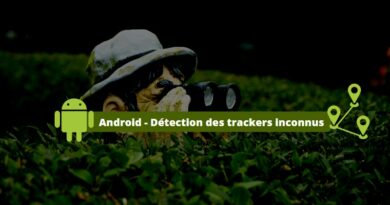 Android - Détection des trackers inconnus