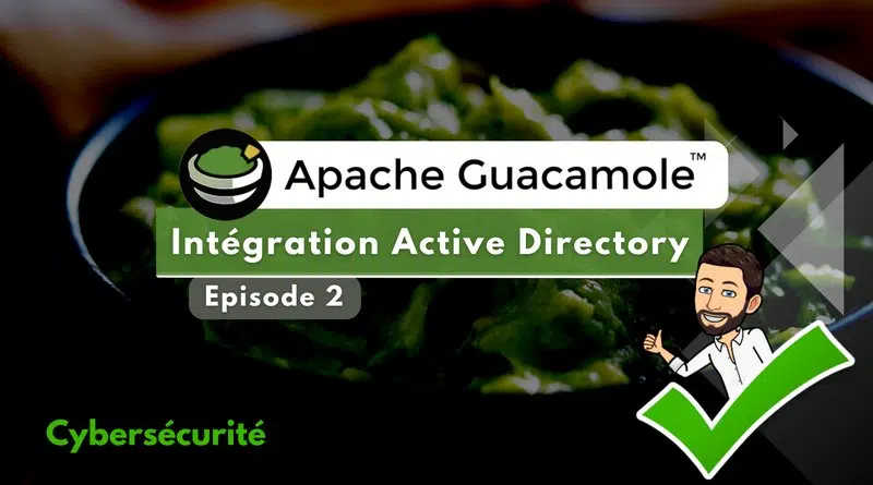Apache Guacamole intégration Active Directory LDAP