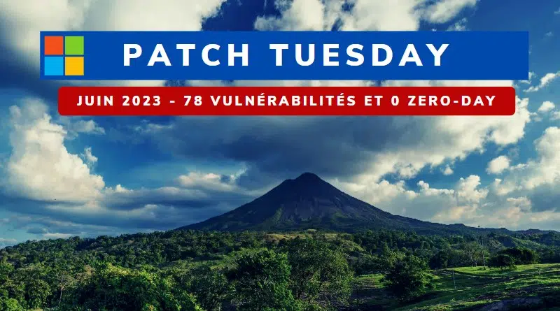Microsoft Patch Tuesday Juin 2023
