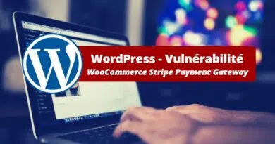 WordPress - Faille WooCommerce Stripe Payment Gateway