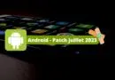 Android - Patch Juillet 2023