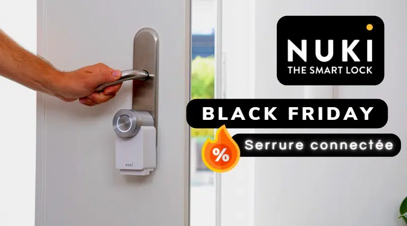 Bon plan Nuki juillet 2023