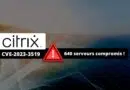 Citrix CVE-2023-3519 - 640 serveurs compromis