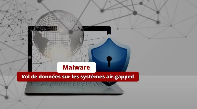 Vol de données sur les systèmes air-gapped