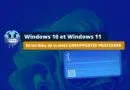 Windows 10 et Windows 11 - BSoD UNSUPPORTED PROCESSOR