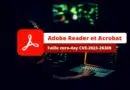 Adobe Reader et Acrobat faille zero-day CVE-2023-26369