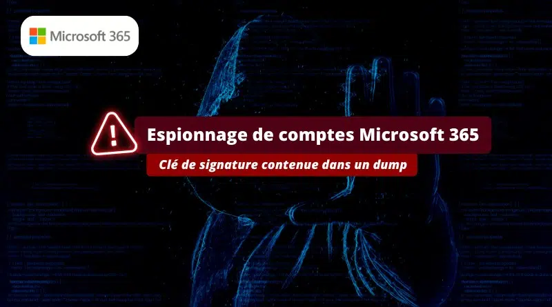 Espionnage de comptes Microsoft 365 Storm-0558 suite