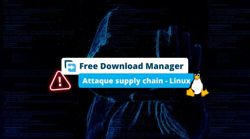 Free Download Manager malware Linux