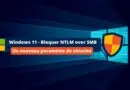 Windows 11 - Bloquer NTLM over SMB