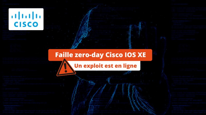Exploit faille zero-day Cisco IOS XE CVE-2023-20198