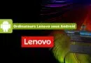 Ordinateurs Lenovo sous Android 2023