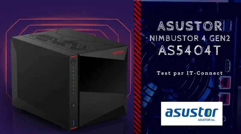 Test ASUSTOR Nimbustor 4 Gen2 AS5404T