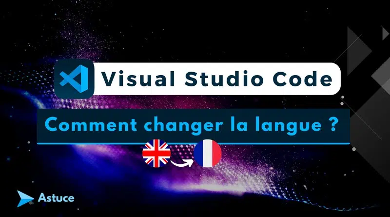 Visual Studio Code - Changer langue français