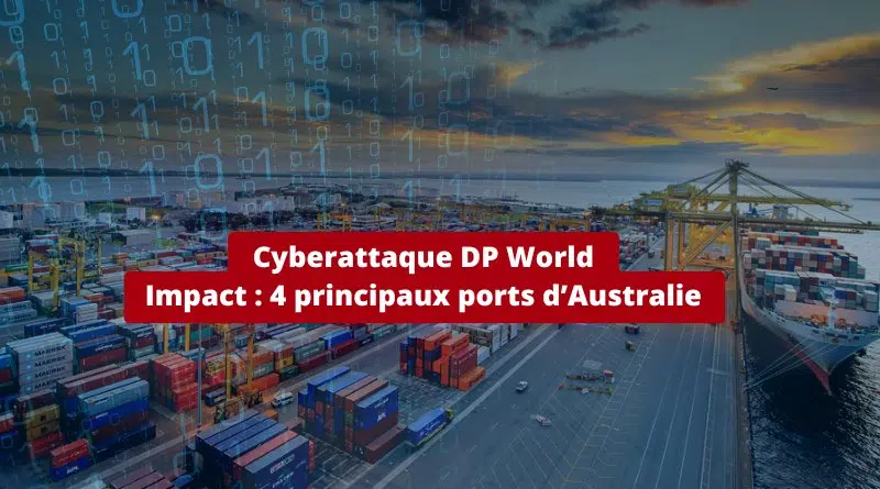 Australie Cyberattaque DP World novembre 2023