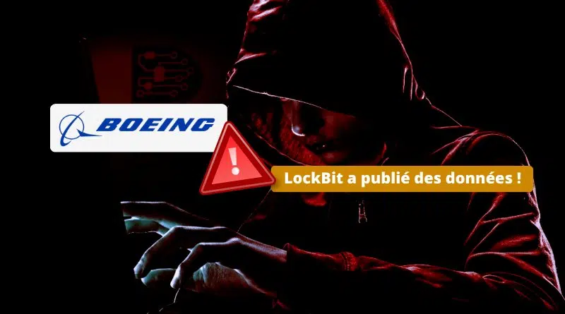 Cyberattaque Boeing - LockBit a publié des données