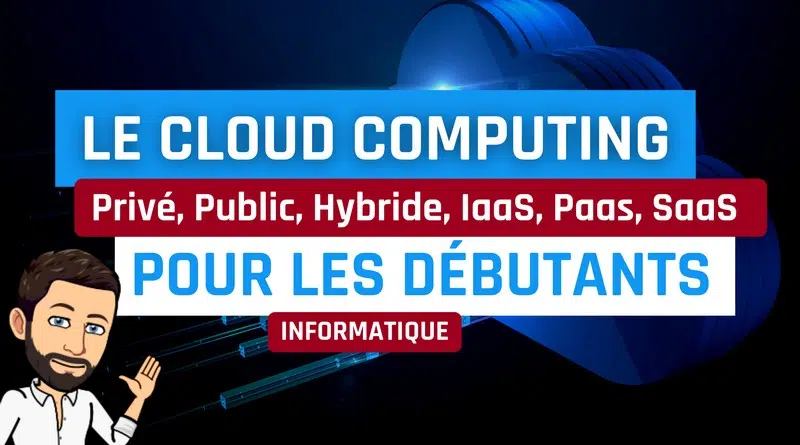 Le Cloud Computing pour les débutants