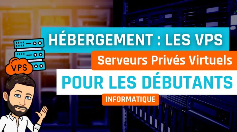 Les VPS pour les débutants