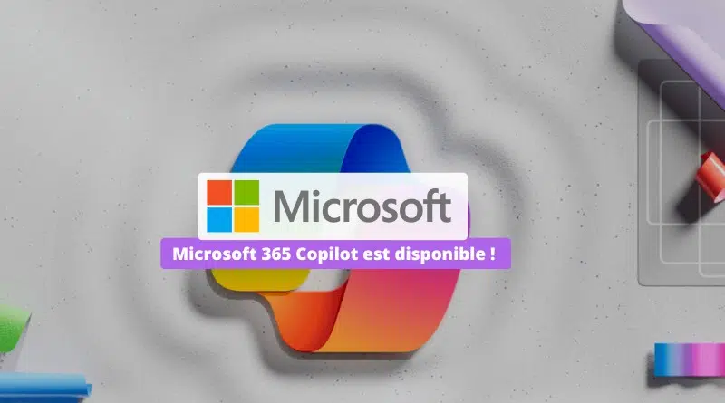 Microsoft 365 Copilot GA 1er novembre 2023