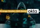 Piratage Okta Octobre 2023 (Suite)