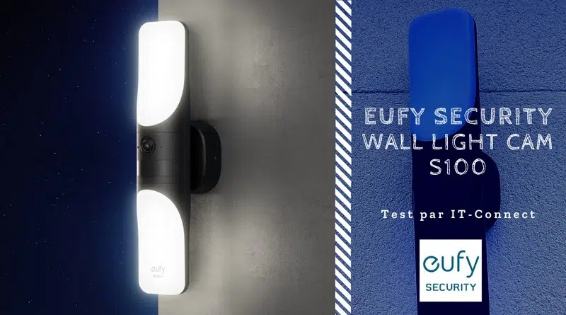 Test Eufy security Wall Light Cam S100