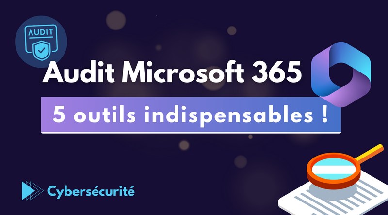 Tuto audit Microsoft 365
