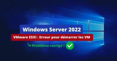 Windows Server 2022 KB5032198 résolution erreur VMware