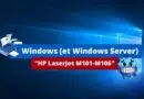 Bug Windows HP Smart et HP LaserJet M101-M106