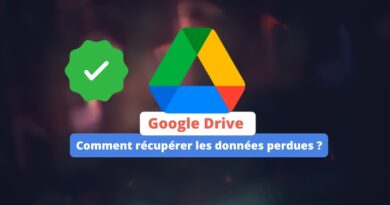 Google Drive - Comment récupérer les données perdues