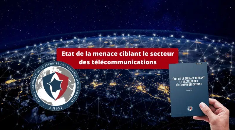 Guide ANSSI - Cybersécurité - Menaces télécommunications