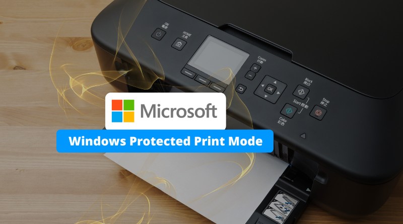 Microsoft - Windows Protected Print Mode