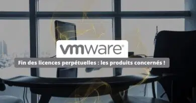 Fin des licences perpétuelles VMware les produits concernés