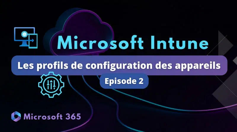 Intune profils de configuration