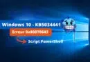 Windows 10 - KB5034441 - Correctif erreur script powershell bitlocker