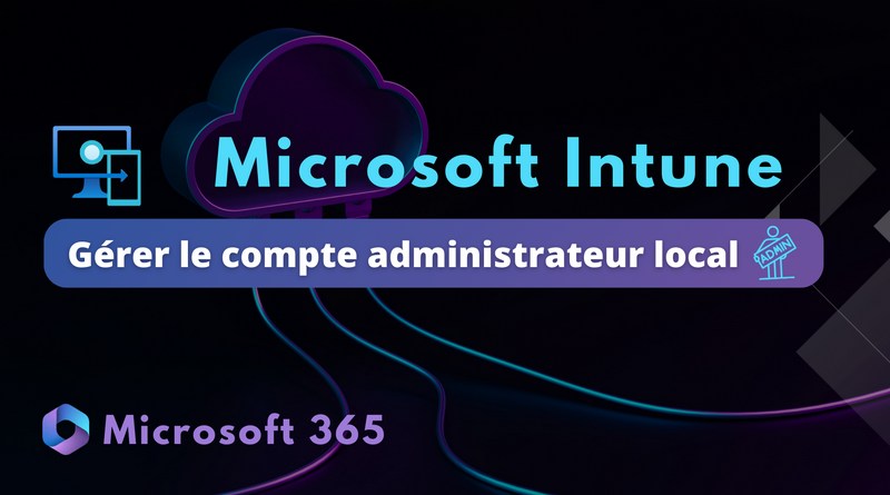 activer renommer compte administrateur local windows avec intune