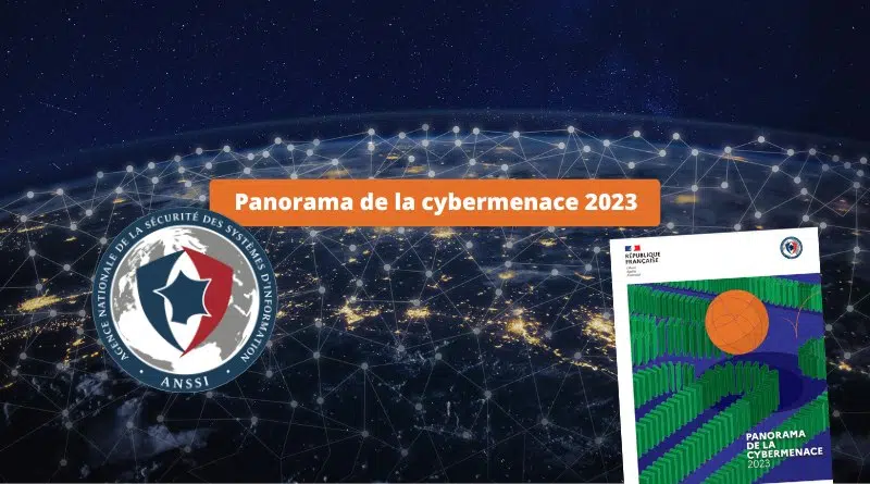 ANSSI - Panorama de la cybermenace 2023