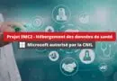 CNIL valide Microsoft Projet EMC2 - Hébergement des données de santé