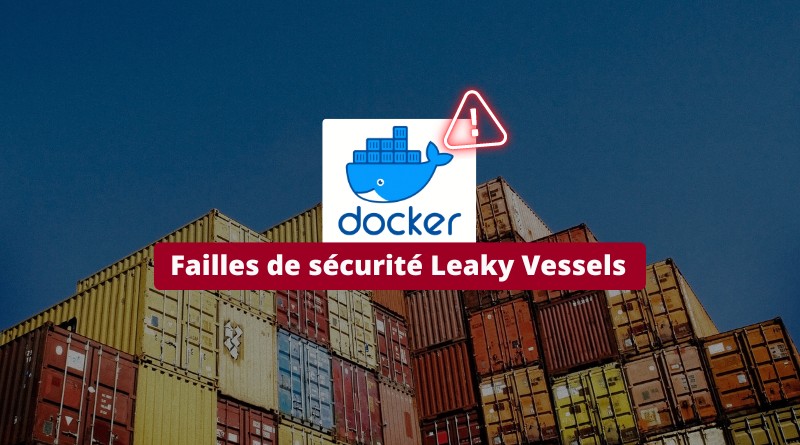 Docker - Failles de sécurité Leaky Vessels