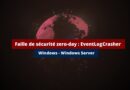 Faille de sécurité zero-day - Windows EventLogCrasher