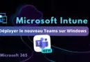Installer nouveau Teams pour Windows avec Intune