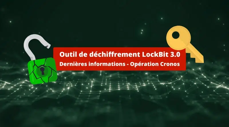Outil de déchiffrement LockBit 3.0