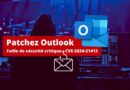 Outlook - Faille de sécurité critique - CVE-2024-21413