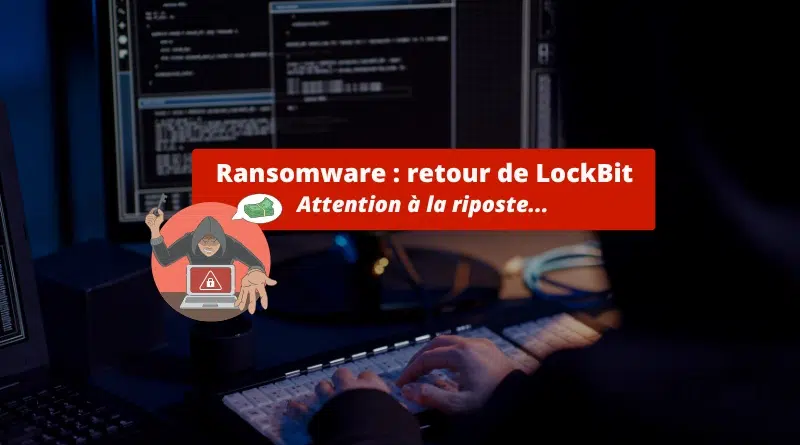 Retour de LockBit - Février 2024