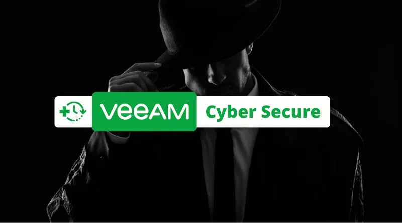 Veeam Cyber Secure